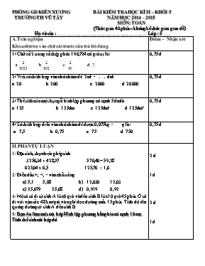 Đề kiểm tra học kỳ II môn Toán Lớp 5 - Năm học 2014-2015 - Trường TH Vũ Tây (Có đáp án)